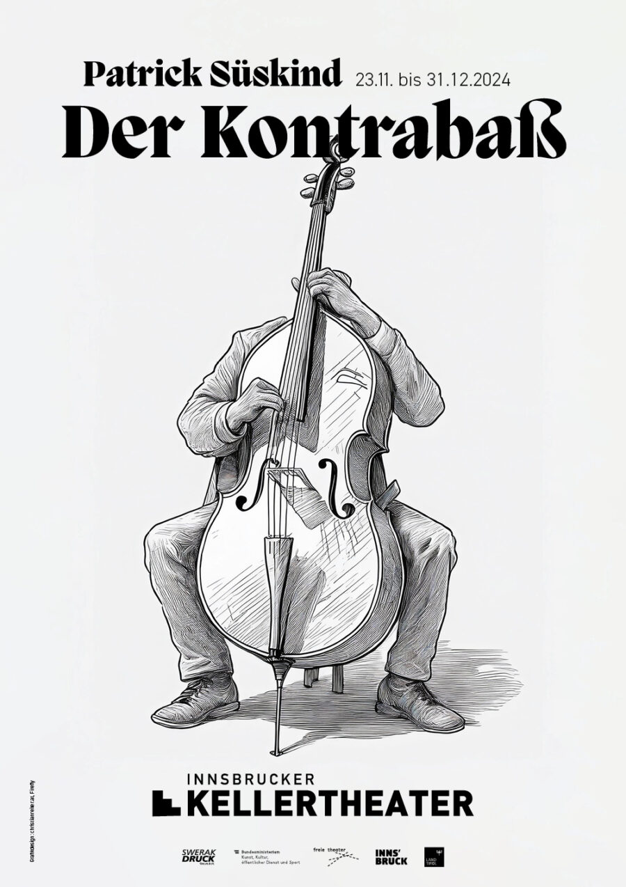 Patrick Sueskind - Der Kontrabaß -- Innsbrucker Kellertheater -- Konzept und Grafikdesign by Agentur fuer Grafik und Webdesign - Christian Reiter